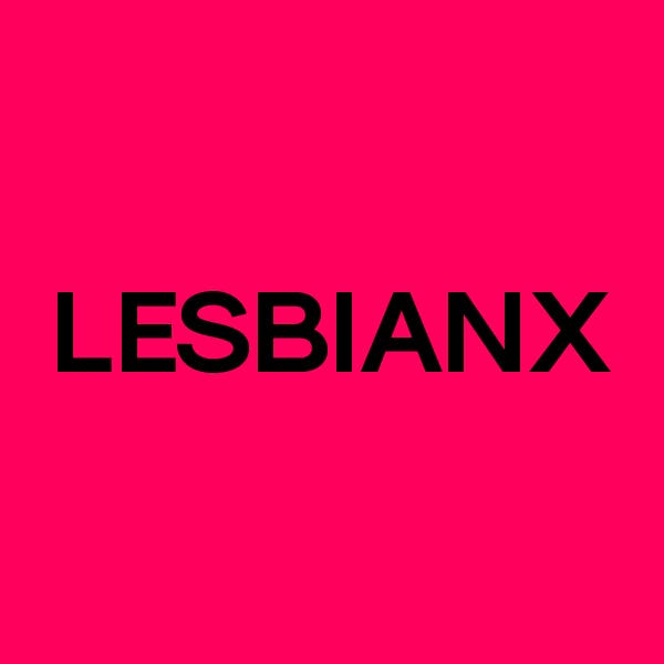 LesbianX  - Porn Films & XXX Movies