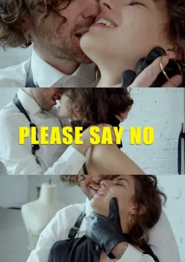 Please Say No Please Say No