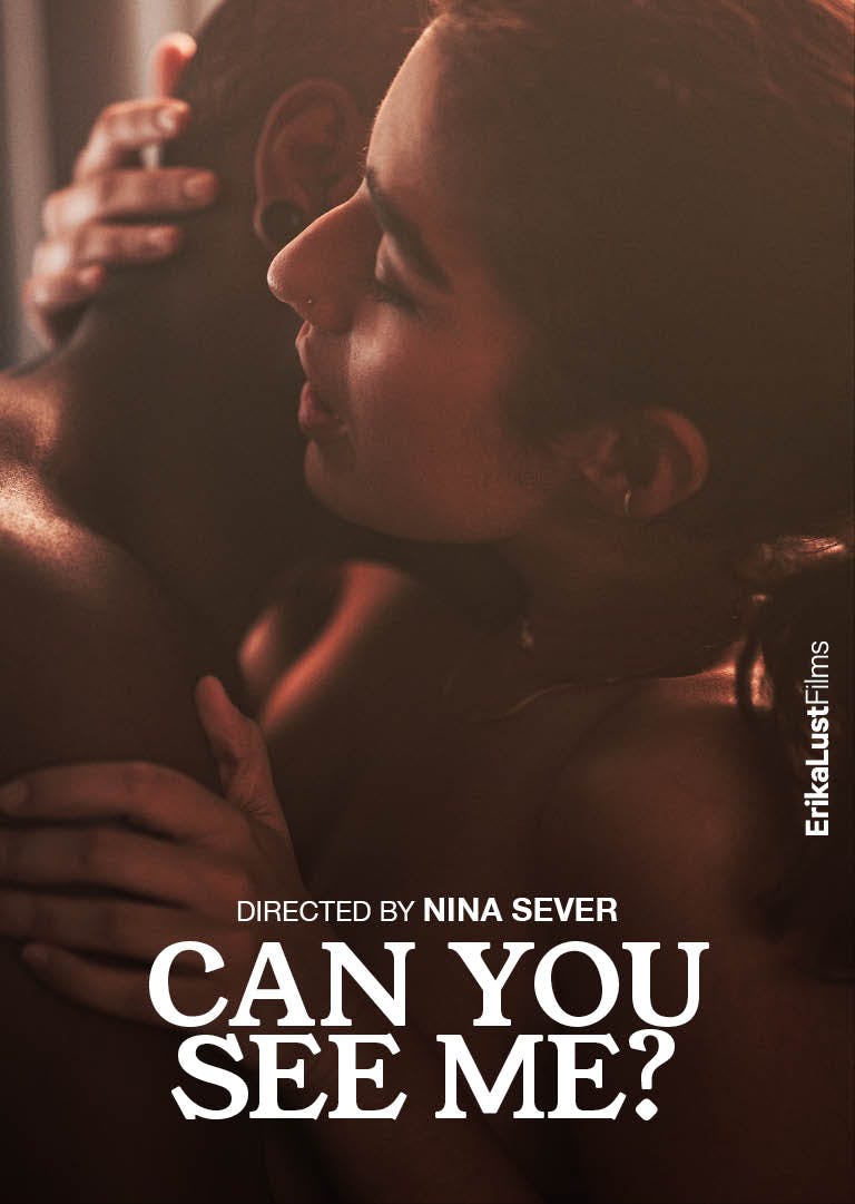 Can You See Me? porn film by Neen Sever | Erika Lust Porn World