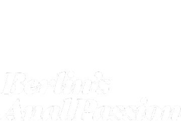 Berlin's Anal Passion Berlin's Anal Passion