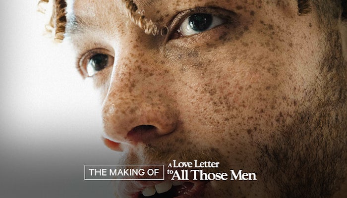Behind The Scenes: A Love Letter to All Those Men Behind The Scenes: A Love Letter to All Those Men