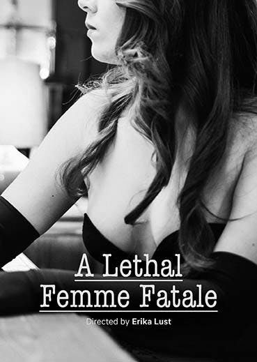 A Lethal Femme Fatale