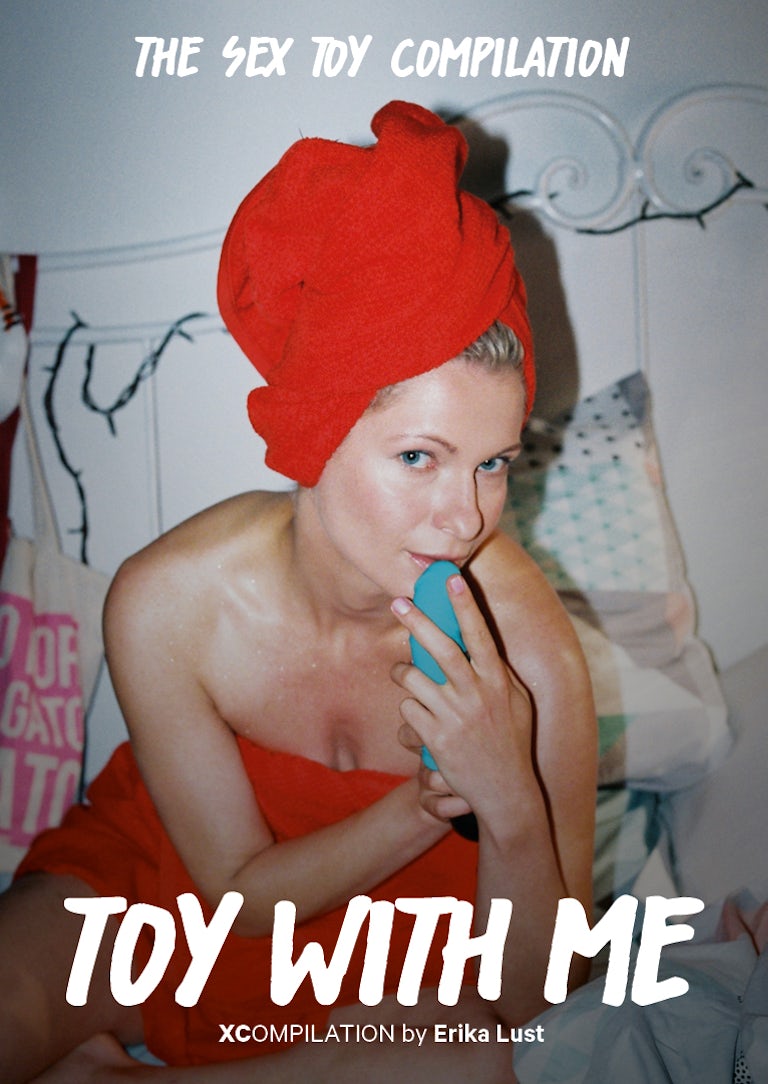 Toy With Me: The Sex Toy Compilation Toy With Me: The Sex Toy Compilation