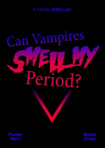 Can Vampires Smell My Period?