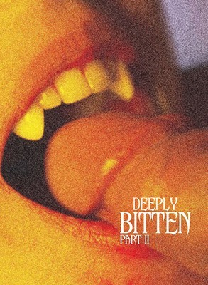 Deeply Bitten: Part 2