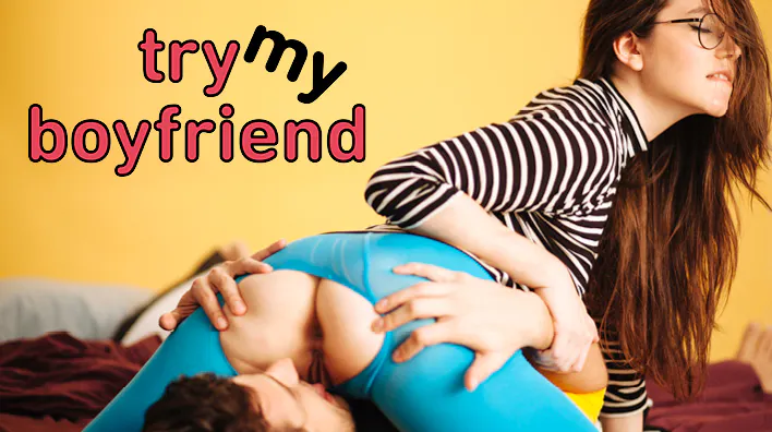 Try My Boyfriend