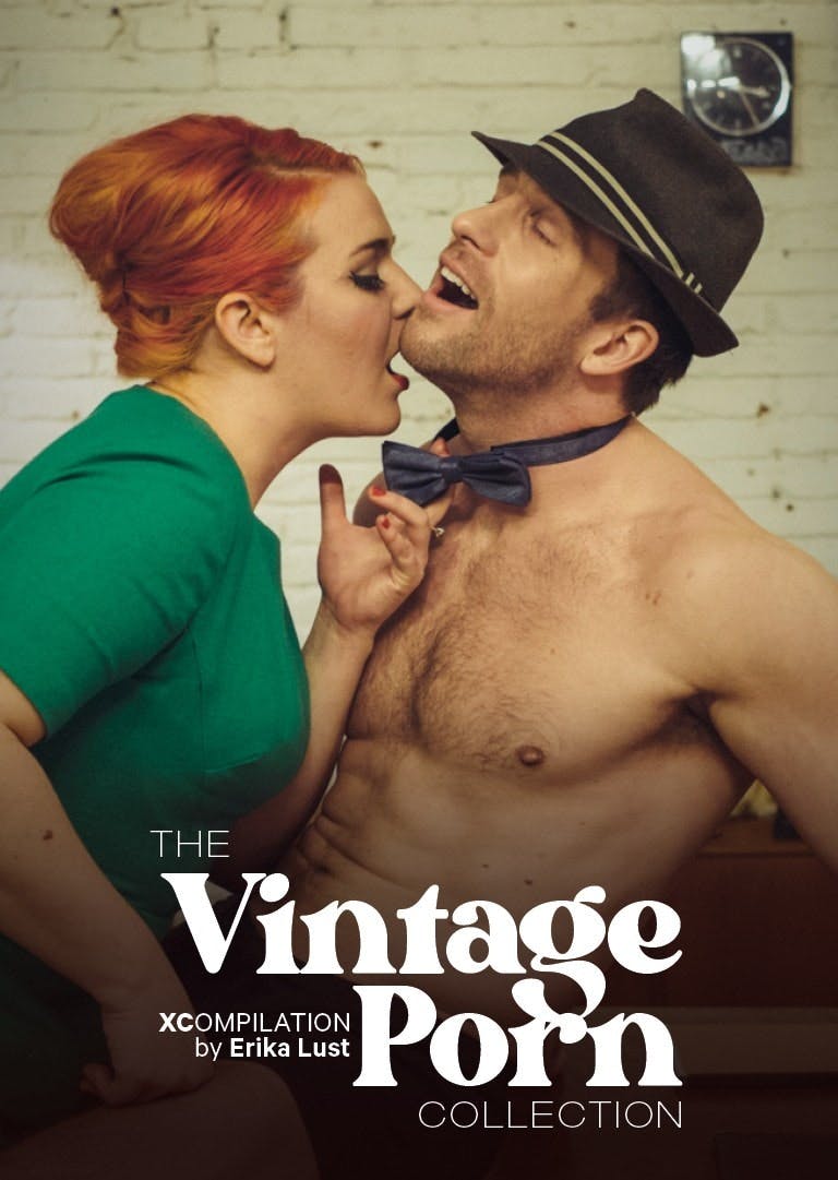 The Vintage Porn Collection porn film by Various  | Erika Lust Porn World