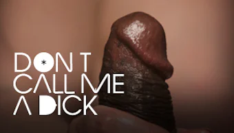 Don't Call Me a Dick - undefined - by undefined | XConfessions Porn for Women Don't Call Me a Dick - undefined - by undefined | XConfessions Porn for Women