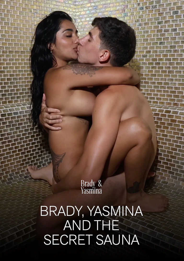Brady, Yasmina and the Secret Sauna Brady, Yasmina and the Secret Sauna