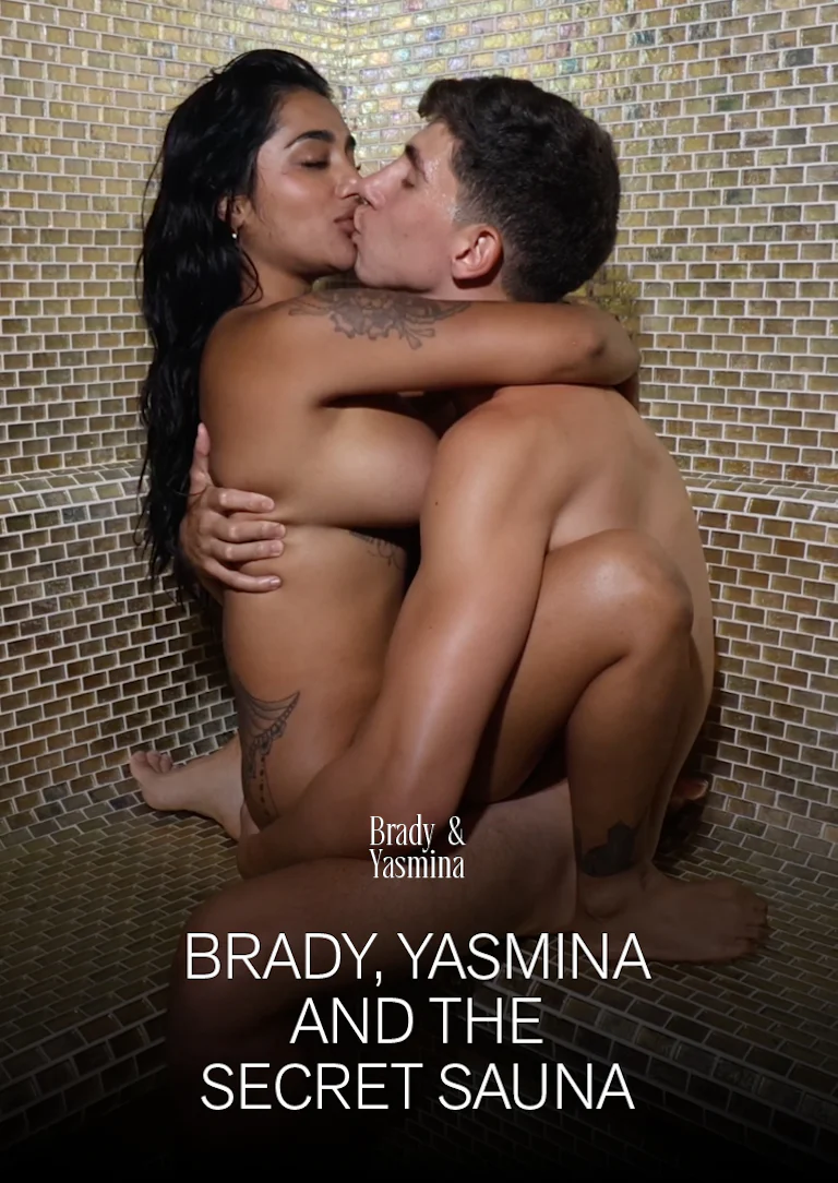 Brady, Yasmina and the Secret Sauna Brady, Yasmina and the Secret Sauna