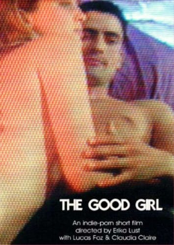 355px x 496px - The Good Girl porn film by Erika Lust | Erika Lust Porn World