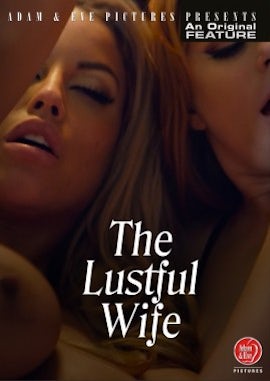 The Lustful Wife The Lustful Wife