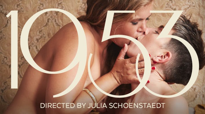 1953 porn film by Julia Schönstädt | Erika Lust Porn World