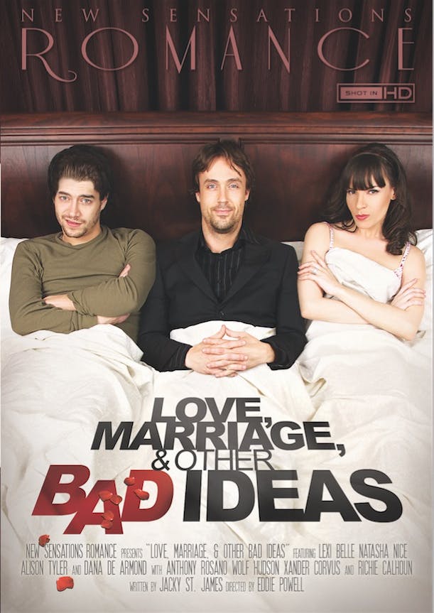 Love, Marriage And Other Bad Ideas