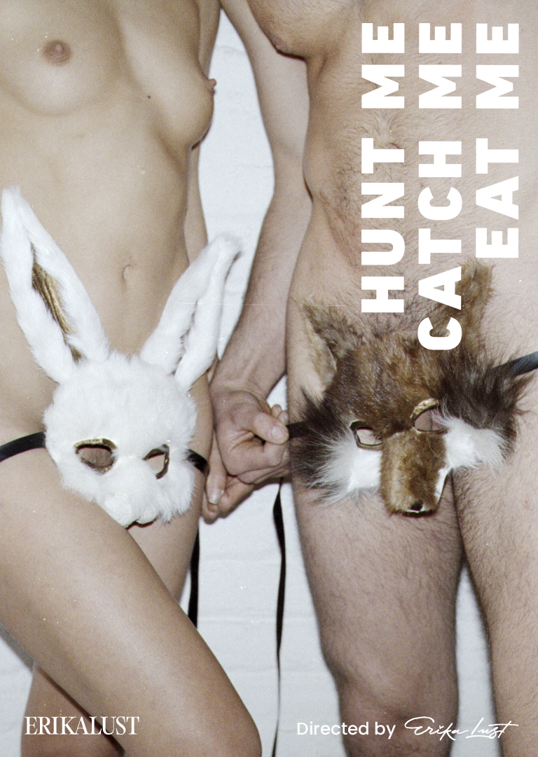 Hunt Me, Catch Me, Eat Me