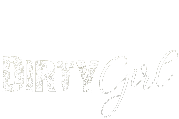 Dirty Girl Dirty Girl