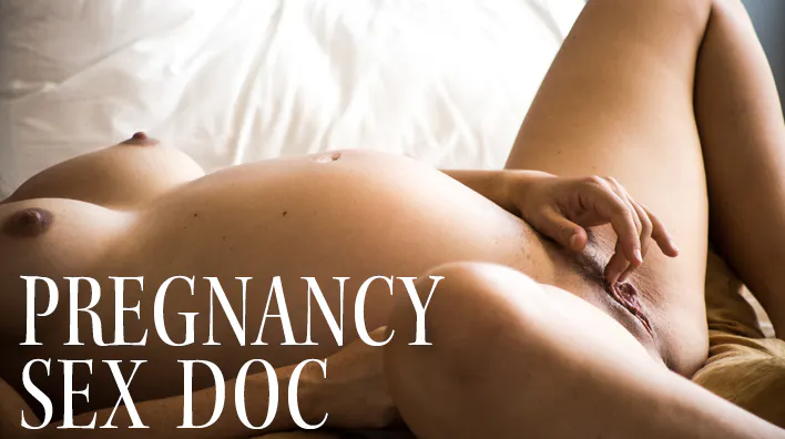 PREGNANCY SEX DOC - Tiffany and Bruno