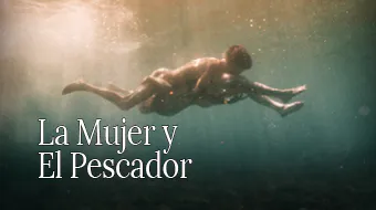 La Mujer y el Pescador