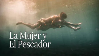 La Mujer y el Pescador La Mujer y el Pescador
